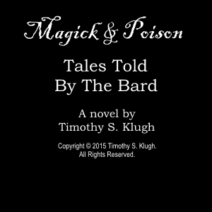 Magick & Poison: Tales Told By The Bard