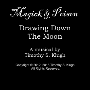 Magick & Poison: Drawing Down The Moon
